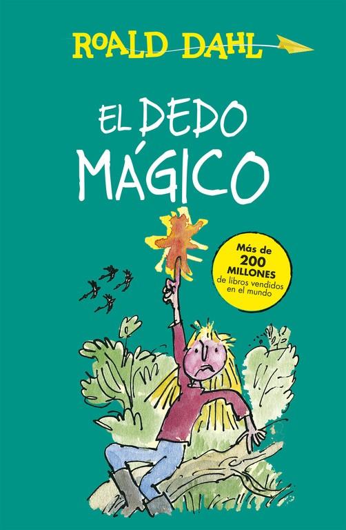 DEDO MÁGICO, EL | 9788420482989 | DAHL, ROALD | Llibreria Online de Banyoles | Comprar llibres en català i castellà online