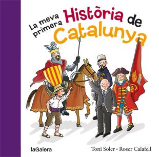 MEVA PRIMERA HISTÒRIA DE CATALUNYA, LA | 9788424651640 | SOLER I GUASCH, TONI | Llibreria L'Altell - Llibreria Online de Banyoles | Comprar llibres en català i castellà online - Llibreria de Girona