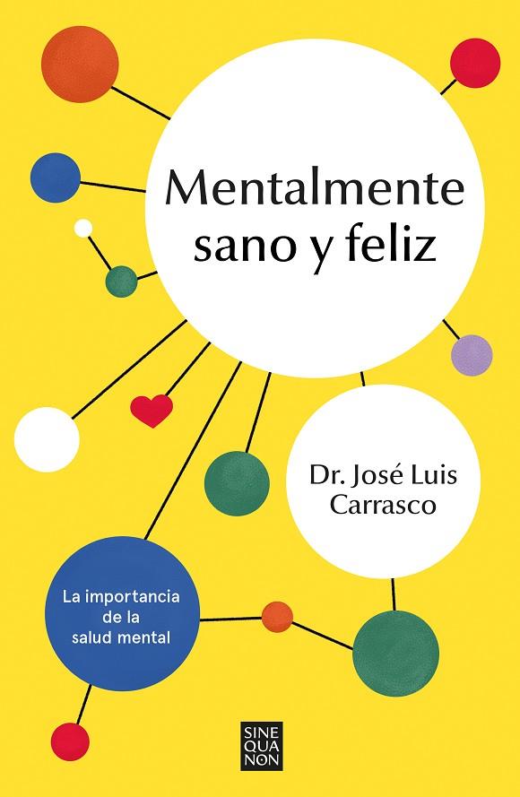MENTALMENTE SANO Y FELIZ | 9788466676250 | CARRASCO PERERA, JOSÉ LUIS | Llibreria Online de Banyoles | Comprar llibres en català i castellà online