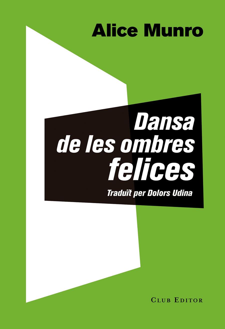 DANSA DE LES OMBRES FELICES | 9788473291873 | MUNRO, ALICE | Llibreria L'Altell - Llibreria Online de Banyoles | Comprar llibres en català i castellà online - Llibreria de Girona