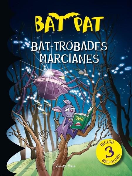 BAT-TROBADES MARCIANES | 9788499328805 | ROBERTO PAVANELLO/BAT PAT | Llibreria Online de Banyoles | Comprar llibres en català i castellà online