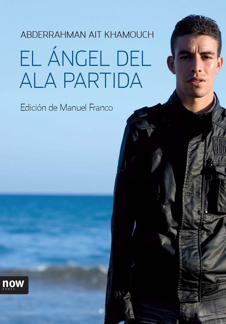 EL ÁNGEL DEL ALA PARTIDA | 9788493660260 | KHAMOUCH AIT ABDERRAHMAN | Llibreria Online de Banyoles | Comprar llibres en català i castellà online