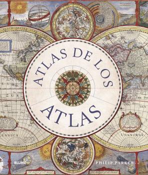 ATLAS DE LOS ATLAS | 9788419785114 | PARKER, PHILIP | Llibreria L'Altell - Llibreria Online de Banyoles | Comprar llibres en català i castellà online - Llibreria de Girona