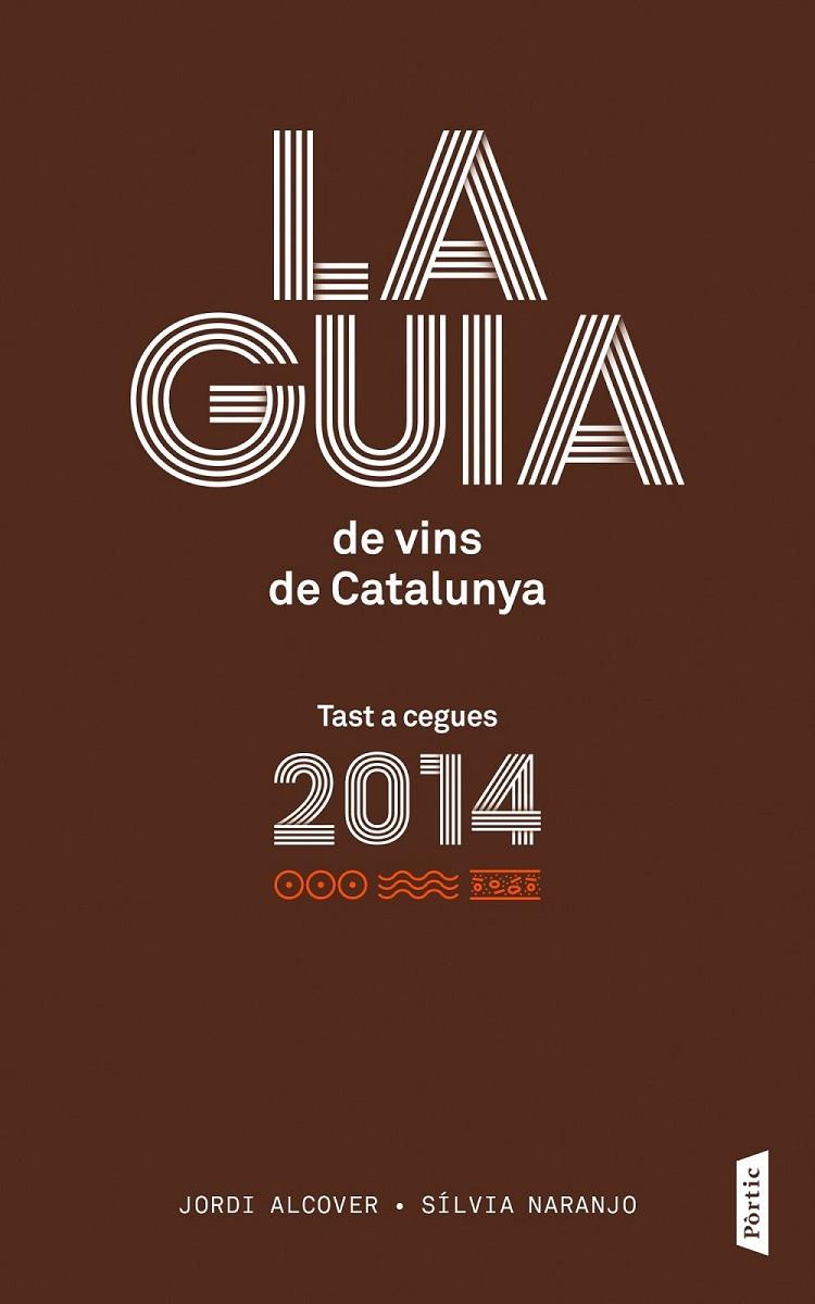 GUIA DE VINS DE CATALUNYA 2014 | 9788498092776 | JORDI ALCOVER MESTRES | Llibreria Online de Banyoles | Comprar llibres en català i castellà online