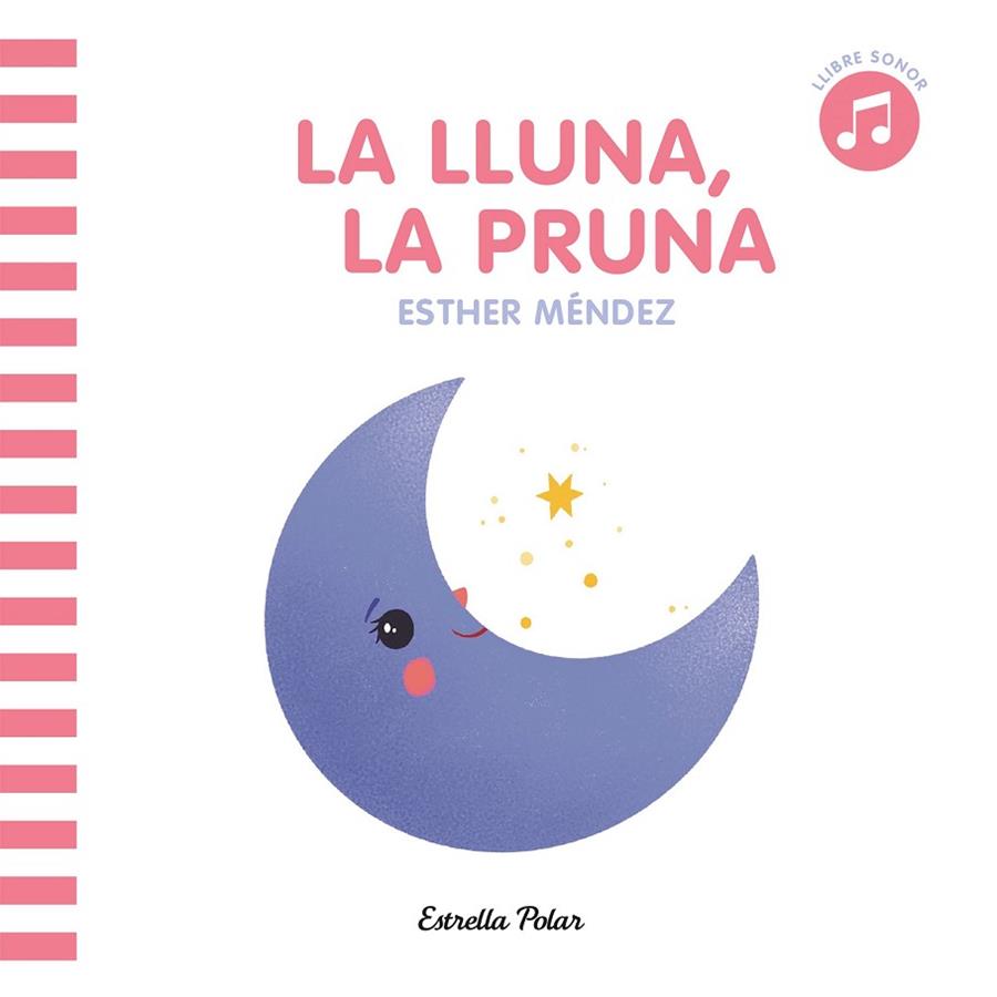 LA LLUNA LA PRUNA | 9788413891736 | ESTHER MÉNDEZ | Llibreria Online de Banyoles | Comprar llibres en català i castellà online