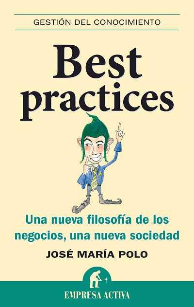 BEST PRACTICES | 9788492452361 | POLO ARCUSA, JOSE MARIA | Llibreria Online de Banyoles | Comprar llibres en català i castellà online