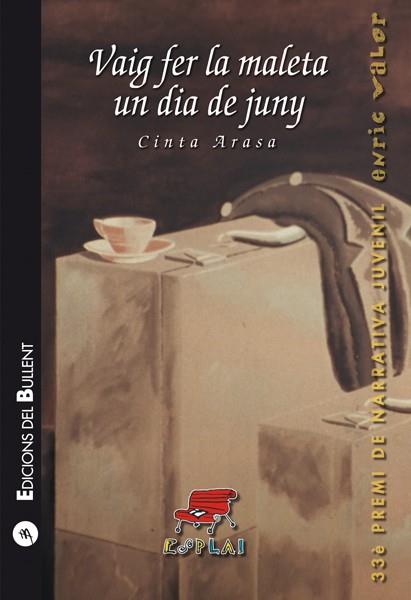 VAIG FER LA MALETA UN DIA DE JUNY | 9788499041490 | ARASA I CAROT, CINTA | Llibreria L'Altell - Llibreria Online de Banyoles | Comprar llibres en català i castellà online - Llibreria de Girona