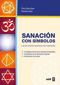SANACIÓN CON SÍMBOLOS | 9788441436701 | NEUMAYER, PETRA/STARK, ROSWITHA | Llibreria Online de Banyoles | Comprar llibres en català i castellà online