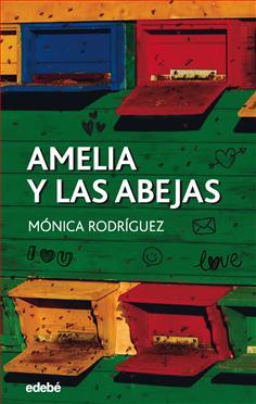 AMELIA Y LAS ABEJAS | 9788468345437 | RODRÍGUEZ, MÓNICA | Llibreria L'Altell - Llibreria Online de Banyoles | Comprar llibres en català i castellà online - Llibreria de Girona