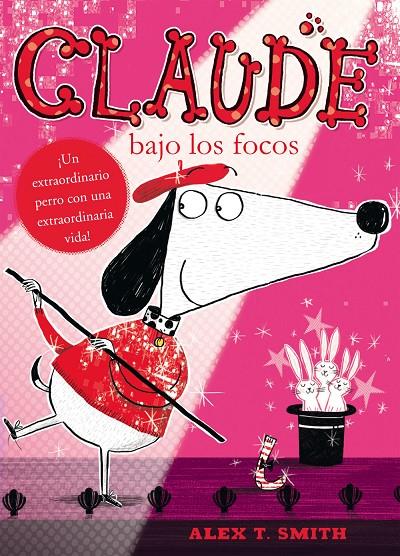 CLAUDE BAJO LOS FOCOS | 9788468312309 | SMITH, ALEX T. NACIONALIDAD: BRITANICO | Llibreria Online de Banyoles | Comprar llibres en català i castellà online