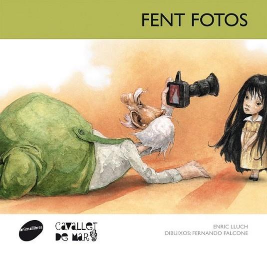 FENT FOTOS | 9788415095668 | LLUCH GIRBÉS, ENRIC | Llibreria Online de Banyoles | Comprar llibres en català i castellà online