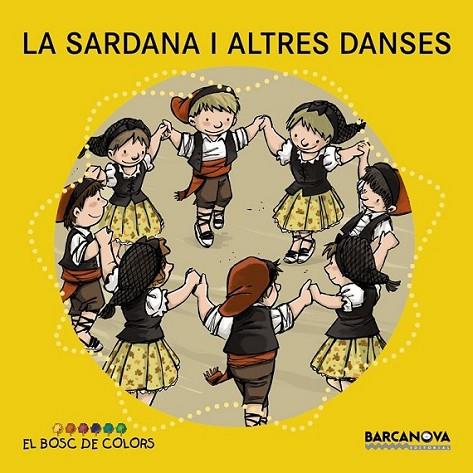SARDANA I ALTRES DANSES, LA | 9788448931490 | BALDÓ, ESTEL/GIL, ROSA/SOLIVA, MARIA | Llibreria Online de Banyoles | Comprar llibres en català i castellà online