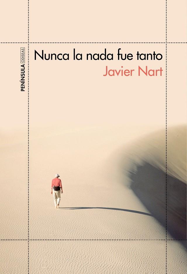 NUNCA LA NADA FUE TANTO | 9788499425153 | NART, JAVIER | Llibreria Online de Banyoles | Comprar llibres en català i castellà online