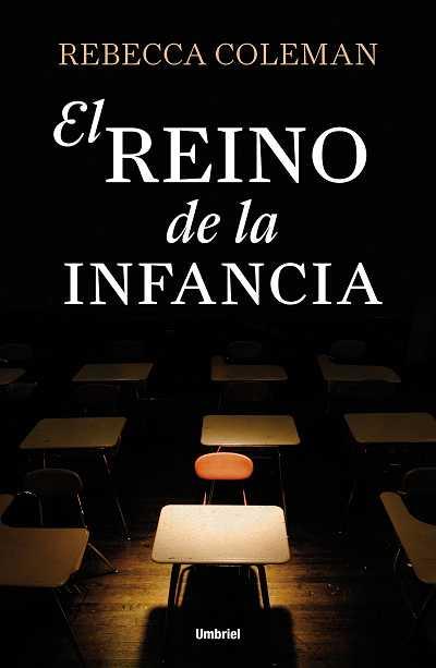 REINO DE LA INFANCIA, EL | 9788492915309 | COLEMAN, REBECCA | Llibreria Online de Banyoles | Comprar llibres en català i castellà online