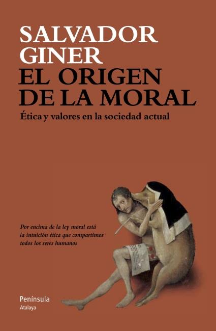 ORIGEN DE LA MORAL, EL | 9788499421537 | GINER, SALVADOR  | Llibreria Online de Banyoles | Comprar llibres en català i castellà online