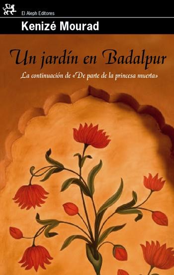 UN JARDÍN EN BADALPUR | 9788476698648 | MOURAD KENIZÉ | Llibreria Online de Banyoles | Comprar llibres en català i castellà online