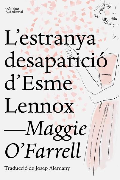 ESTRANYA DESAPARICIÓ D'ESME LENNOX, L' | 9788412209709 | O'FARRELL, MAGGIE | Llibreria L'Altell - Llibreria Online de Banyoles | Comprar llibres en català i castellà online - Llibreria de Girona