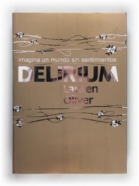 DELIRIUM | 9788467547337 | OLIVER, LAUREN | Llibreria Online de Banyoles | Comprar llibres en català i castellà online