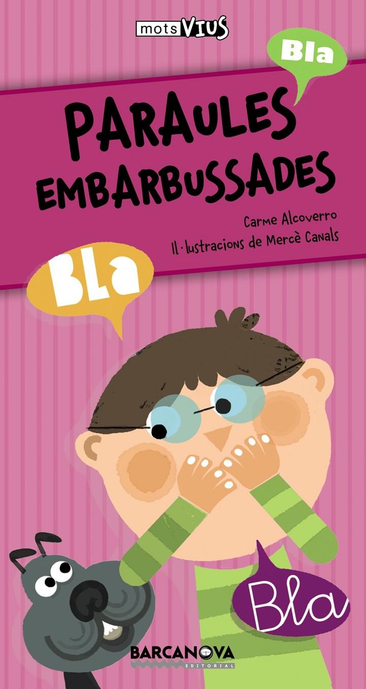 PARAULES EMBARBUSSADES | 9788448926632 | ALCOVERRO, CARME | Llibreria Online de Banyoles | Comprar llibres en català i castellà online