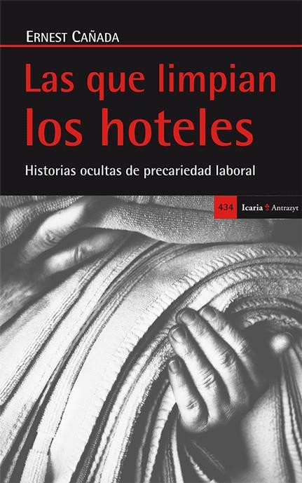 LOS QUE LIMPIAN LOS HOTELES | 9788498886849 | CAÑADA, ERNEST | Llibreria L'Altell - Llibreria Online de Banyoles | Comprar llibres en català i castellà online - Llibreria de Girona