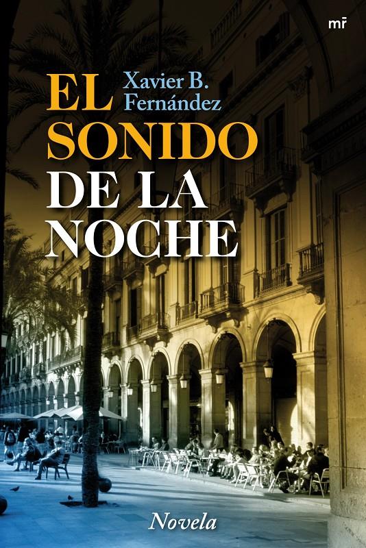 SONIDO DE LA NOCHE,ELÇ | 9788427036147 | FERNÁNDEZ,XAVIE,B. | Llibreria Online de Banyoles | Comprar llibres en català i castellà online