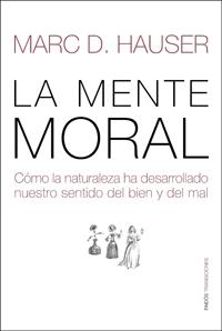 MENTE MORAL, LA (TRANSICIONES) | 9788449321764 | D. HAUSER, MARC | Llibreria Online de Banyoles | Comprar llibres en català i castellà online