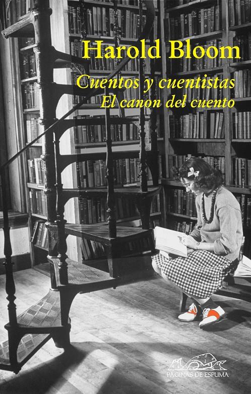 CUENTOS Y CUENTISTAS. EL CANON DEL CUENTO | 9788483930199 | BLOOM, HAROLD | Llibreria Online de Banyoles | Comprar llibres en català i castellà online