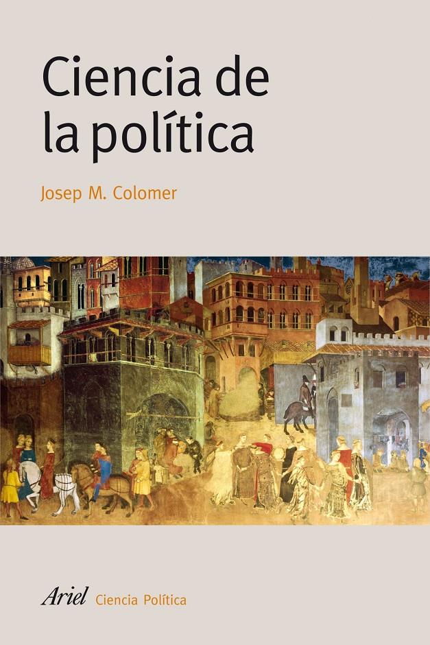 CIENCIA DE LA POLITICA: UNA INTRODUCCION | 9788434418363 | COLOMER, JOSEP M. | Llibreria L'Altell - Llibreria Online de Banyoles | Comprar llibres en català i castellà online - Llibreria de Girona