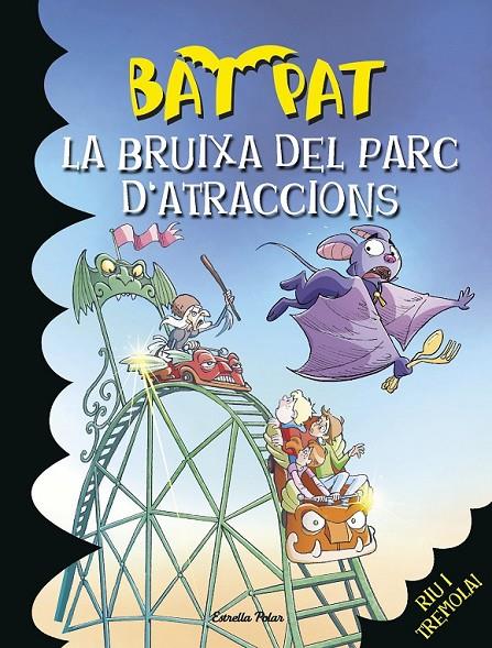 BRUIXA DEL PARC D'ATRACCIONS, LA | 9788490574393 | ROBERTO PAVANELLO | Llibreria Online de Banyoles | Comprar llibres en català i castellà online