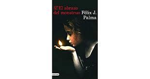 EL ABRAZO DEL MONSTRUO | 9788423354894 | PALMA, FÉLIX J. | Llibreria Online de Banyoles | Comprar llibres en català i castellà online
