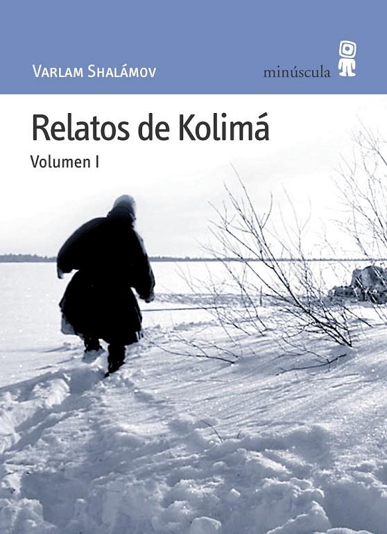 RELATOS DE KOLIMA.VOLUMEN I | 9788495587343 | SHALAMOV,VARLAM | Llibreria L'Altell - Llibreria Online de Banyoles | Comprar llibres en català i castellà online - Llibreria de Girona