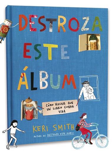 DESTROZA ESTE ÁLBUM | 9788408238768 | SMITH, KERI | Llibreria L'Altell - Llibreria Online de Banyoles | Comprar llibres en català i castellà online - Llibreria de Girona