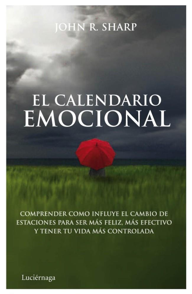 CALENDARIO EMOCIONAL, EL | 9788492545551 | JOHN R. SHARP | Llibreria Online de Banyoles | Comprar llibres en català i castellà online