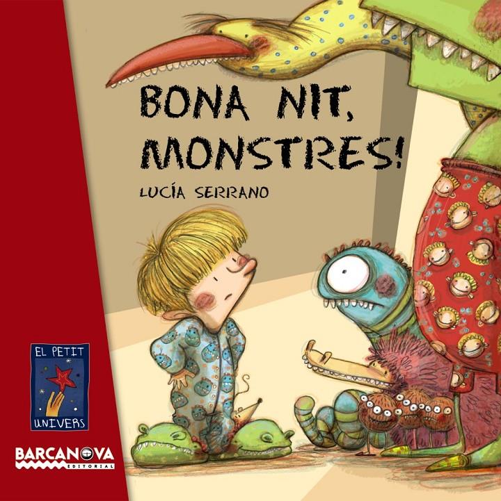BONA NIT, MONSTRES! | 9788448926083 | SERRANO,LUCÍA | Llibreria Online de Banyoles | Comprar llibres en català i castellà online