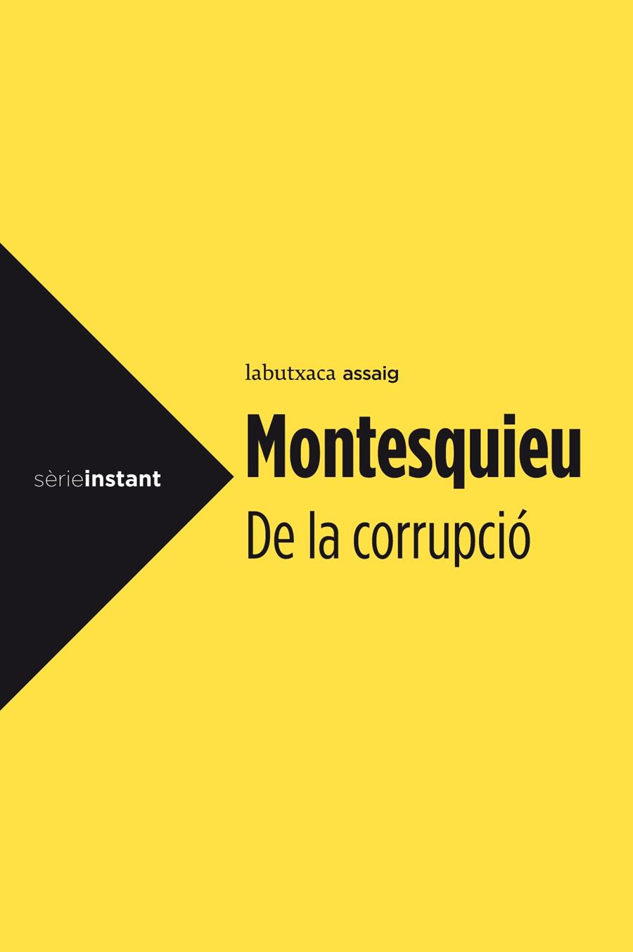 DE LA CORRUPCIÓ | 9788499306988 | MONTESQUIEU | Llibreria L'Altell - Llibreria Online de Banyoles | Comprar llibres en català i castellà online - Llibreria de Girona