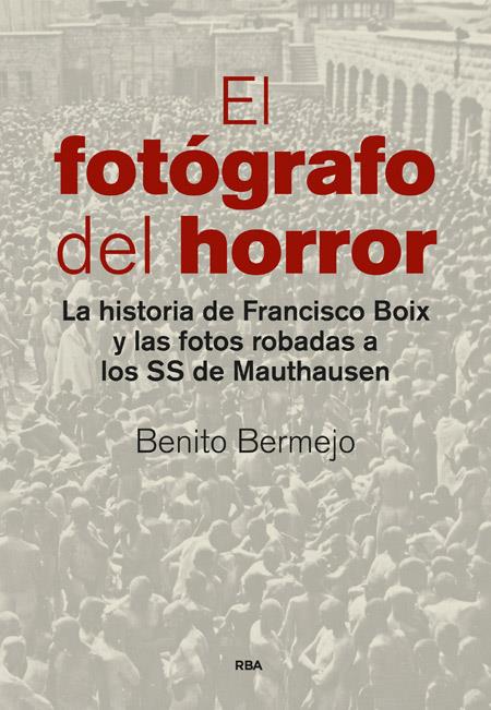 EL FOTÓGRAFO DEL HORROR | 9788490565001 | BERMEJO SANCHEZ, BENITO | Llibreria Online de Banyoles | Comprar llibres en català i castellà online