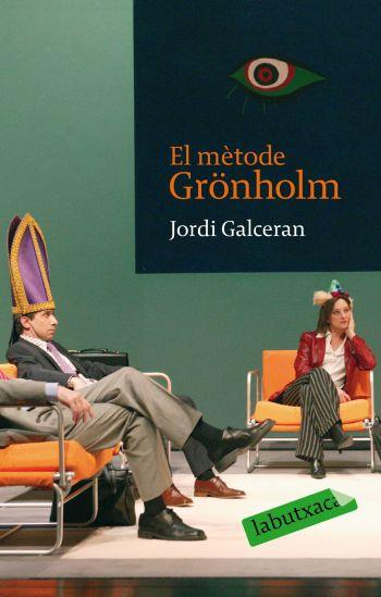 METODE GRONHOLM, EL LABUTXACA | 9788496863736 | GALCERÁN, JORDI | Llibreria L'Altell - Llibreria Online de Banyoles | Comprar llibres en català i castellà online - Llibreria de Girona
