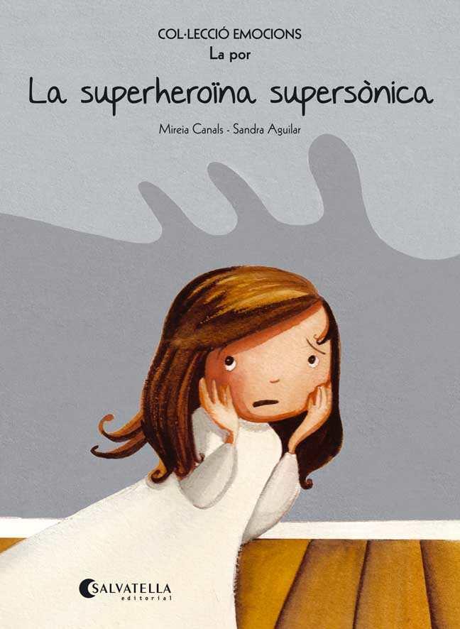 LA SUPERHEROÏNA SUPERSÒNICA (RÚSTICA) | 9788484128069 | CANALS BOTINES, MIREIA | Llibreria Online de Banyoles | Comprar llibres en català i castellà online