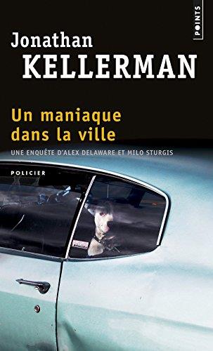 MANIAQUE DANS LA VILLE, UN | 9782757859094 | KELLERMAN, JONATHAN | Llibreria Online de Banyoles | Comprar llibres en català i castellà online