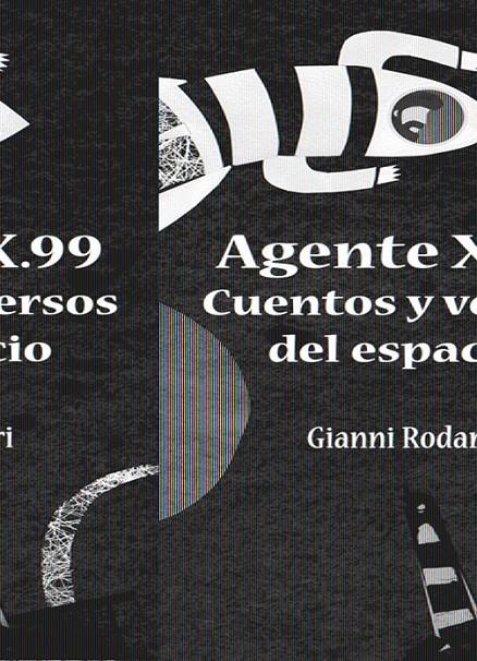AGENTE X.99 CUENTOS Y VERSOS DEL ESPACIO | 9788496947542 | RODARI, GIANNI | Llibreria L'Altell - Llibreria Online de Banyoles | Comprar llibres en català i castellà online - Llibreria de Girona