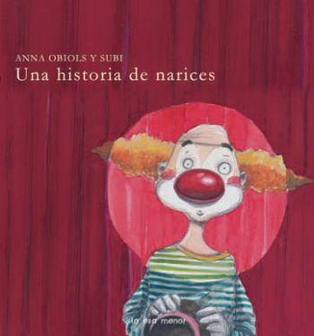 HISTORIA DE NARICES,UNA | 9788492766215 | OBIOLS,ANNA | Llibreria Online de Banyoles | Comprar llibres en català i castellà online