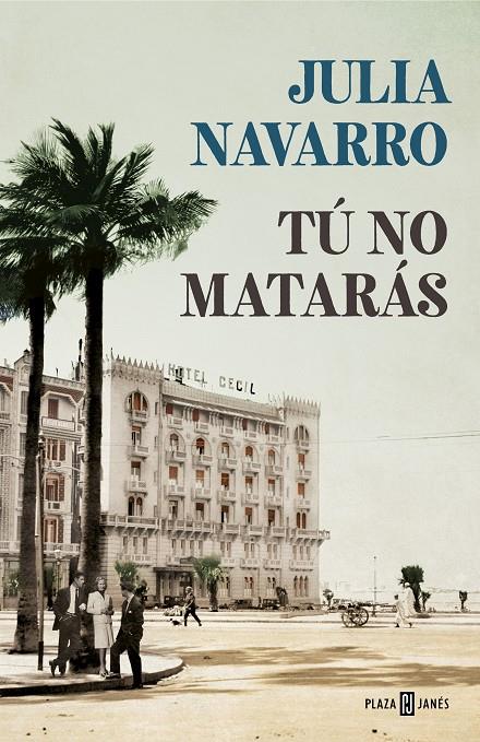 TÚ NO MATARÁS | 9788401021169 | NAVARRO, JULIA | Llibreria L'Altell - Llibreria Online de Banyoles | Comprar llibres en català i castellà online - Llibreria de Girona