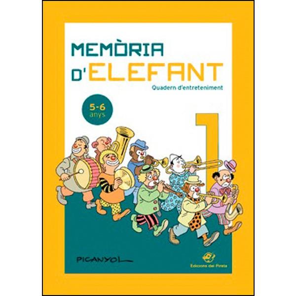MEMÒRIA D' ELEFANT 1. 5-6 ANYS | 9788417207182 | PICANYOL | Llibreria L'Altell - Llibreria Online de Banyoles | Comprar llibres en català i castellà online - Llibreria de Girona