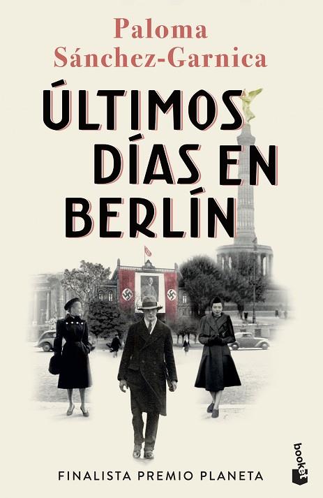 ÚLTIMOS DÍAS EN BERLÍN | 9788408274483 | SÁNCHEZ-GARNICA, PALOMA | Llibreria Online de Banyoles | Comprar llibres en català i castellà online
