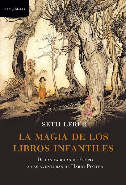 MAGIA DE LOS LIBROS INFANTILES | 9788498920048 | LERER SETH | Llibreria L'Altell - Llibreria Online de Banyoles | Comprar llibres en català i castellà online - Llibreria de Girona