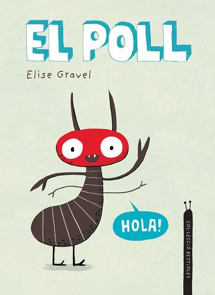 EL POLL | 9788418599354 | GRAVEL, ELISE | Llibreria L'Altell - Llibreria Online de Banyoles | Comprar llibres en català i castellà online - Llibreria de Girona