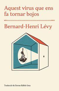 AQUEST VIRUS QUE ENS FA TORNAR BOJOS | 9788417353285 | LÉVY, BERNARD-HENRI | Llibreria Online de Banyoles | Comprar llibres en català i castellà online