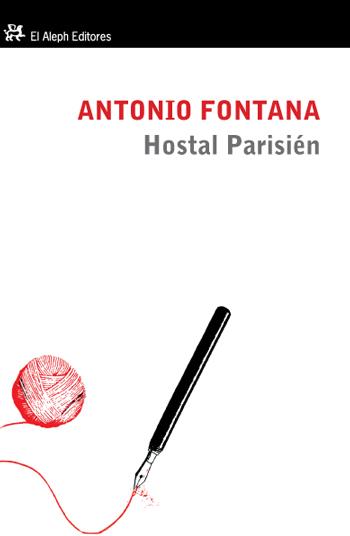 HOSTAL PARISIÉN | 9788415325000 | FONTANA, ANTONIO | Llibreria Online de Banyoles | Comprar llibres en català i castellà online