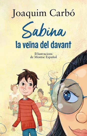 SABINA, LA VEÏNA DEL DAVANT | 9788448951924 | CARBÓ, JOAQUIM | Llibreria L'Altell - Llibreria Online de Banyoles | Comprar llibres en català i castellà online - Llibreria de Girona