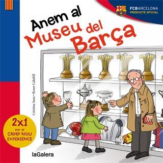 ANEM AL MUSEU DEL BARÇA | 9788424655457 | SANS MESTRE, CRISTINA | Llibreria Online de Banyoles | Comprar llibres en català i castellà online